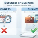 busyness or business