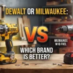 dewalt or milwaukee