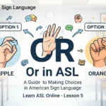 or in asl