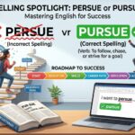 persue or pursue