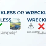 reckless or wreckless