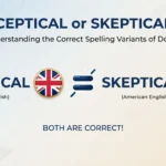 sceptical or skeptical