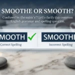 smoothe or smooth