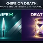 knife or death